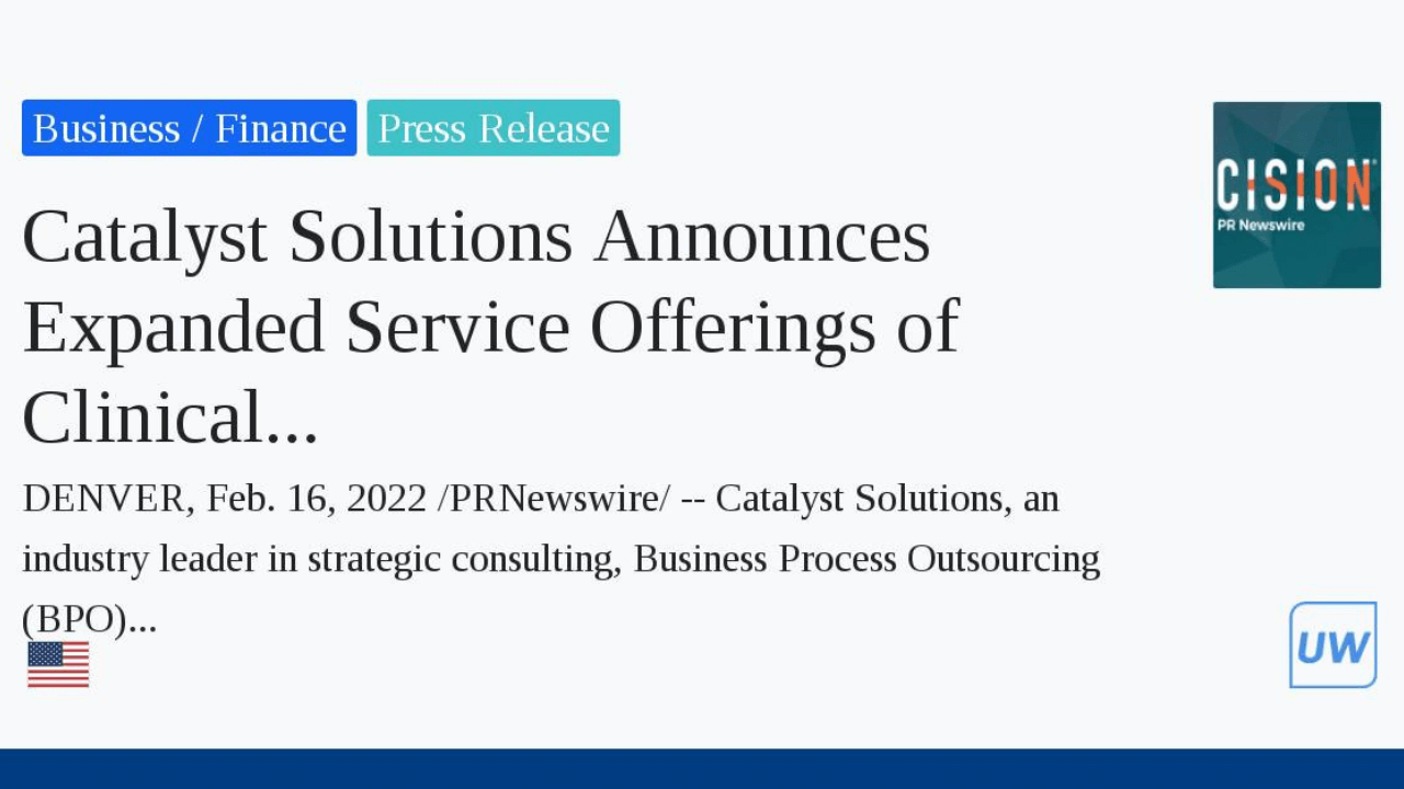 Catalyst Solutions expand services to clinical BPO, consulting services