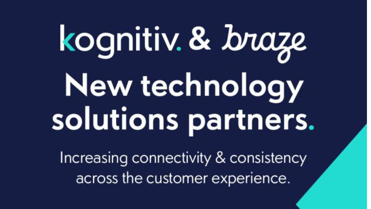Kognitiv, Braze Alloys partner for improved customer engagement