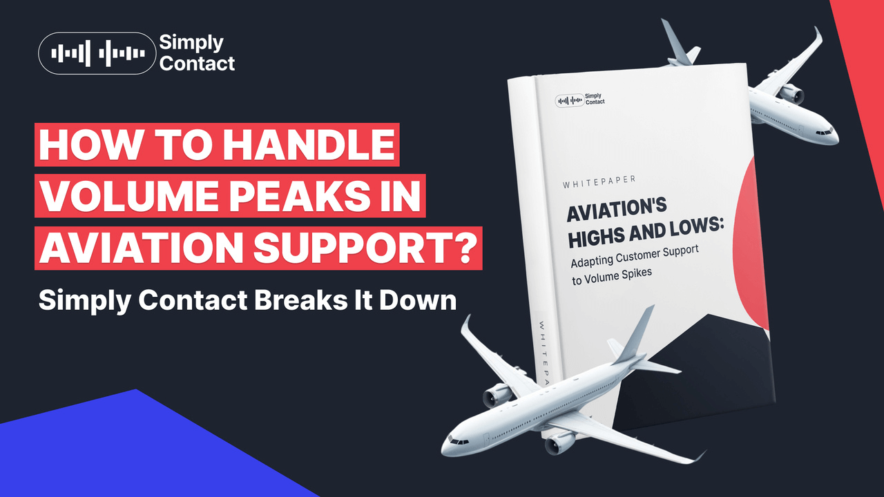 Simply Contact reveals how airlines handle seasonal support spikes
