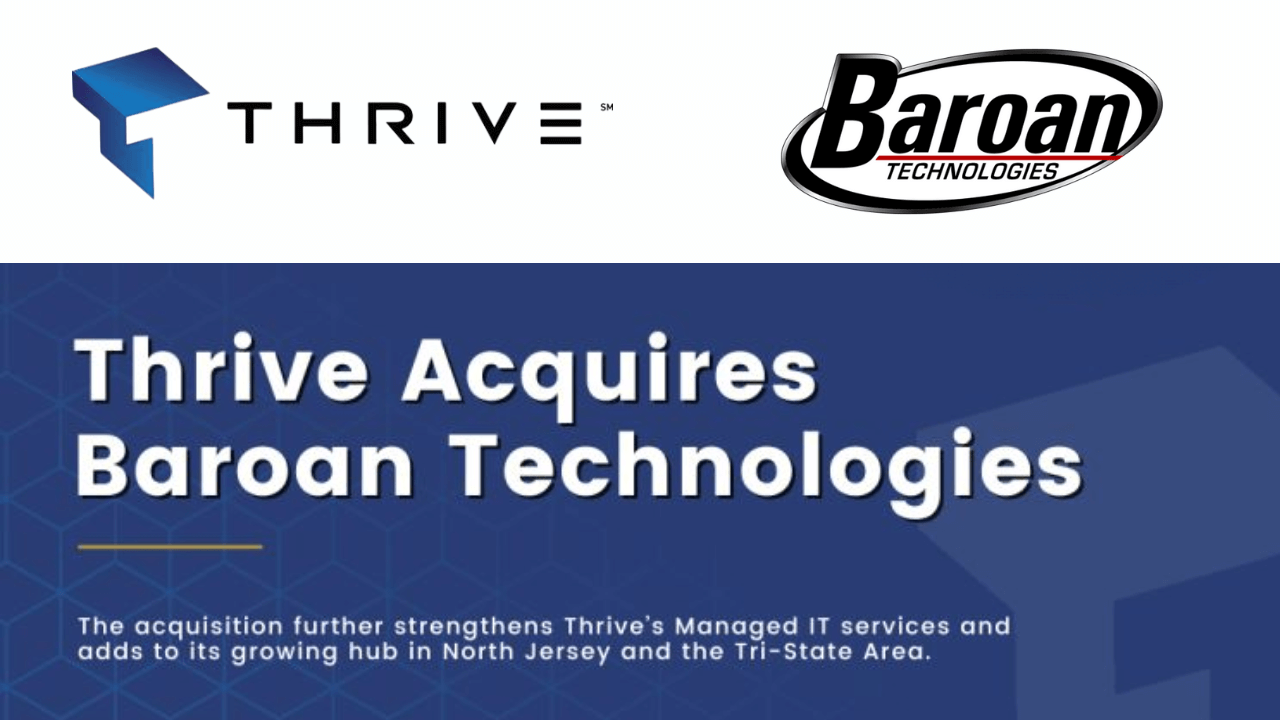 Thrive boosts managed IT services with Baroan Technologies acquisition