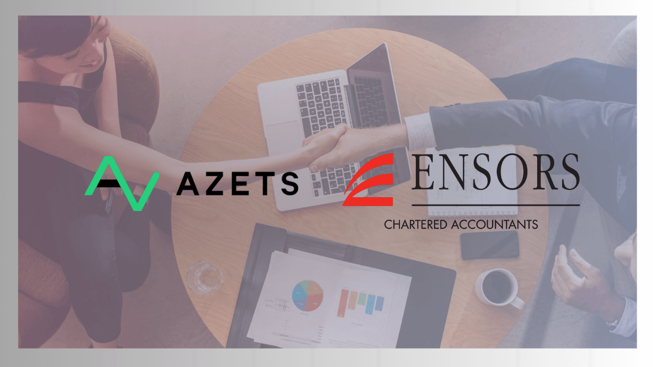 Azets acquires UK firm Ensors to boost regional growth