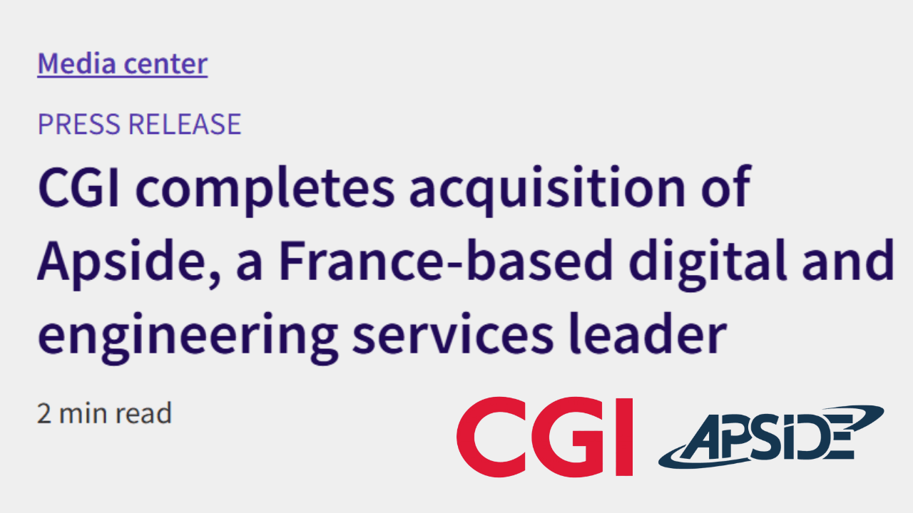 CGI completes Apside deal to expand European tech reach