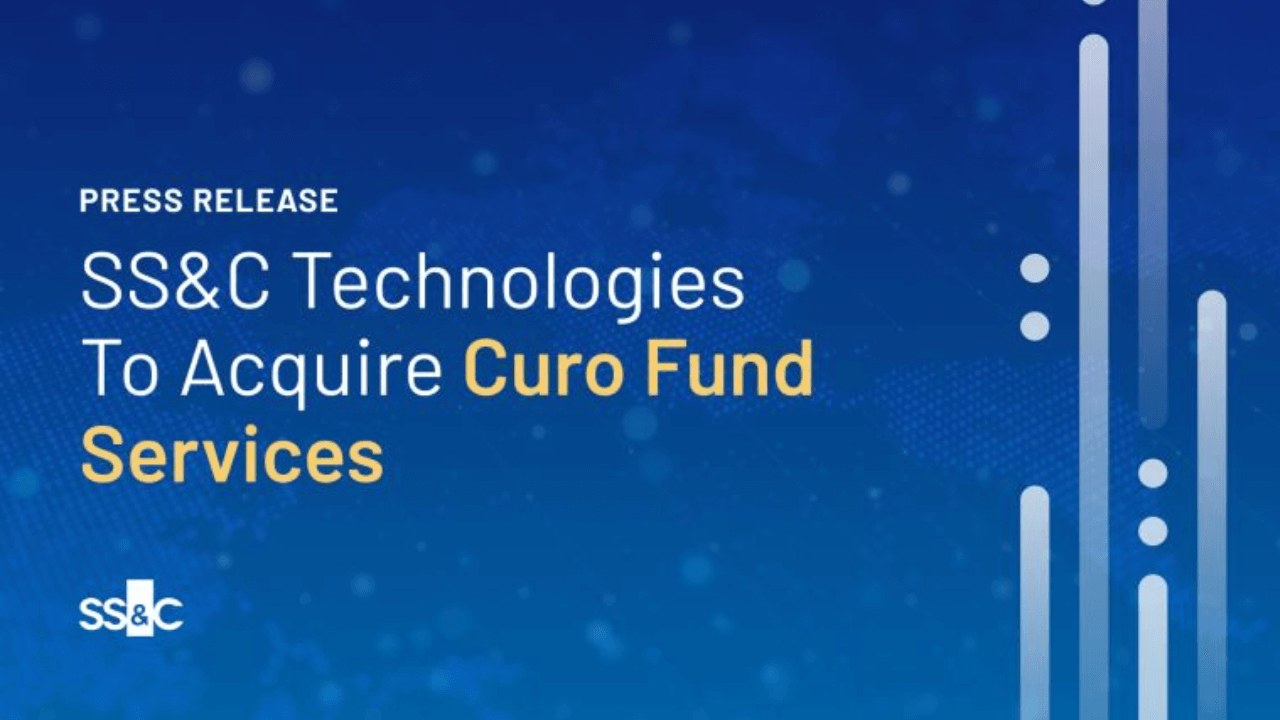 SS&C Technologies buys South Africa&rsquo;s Curo to boost fintech reach