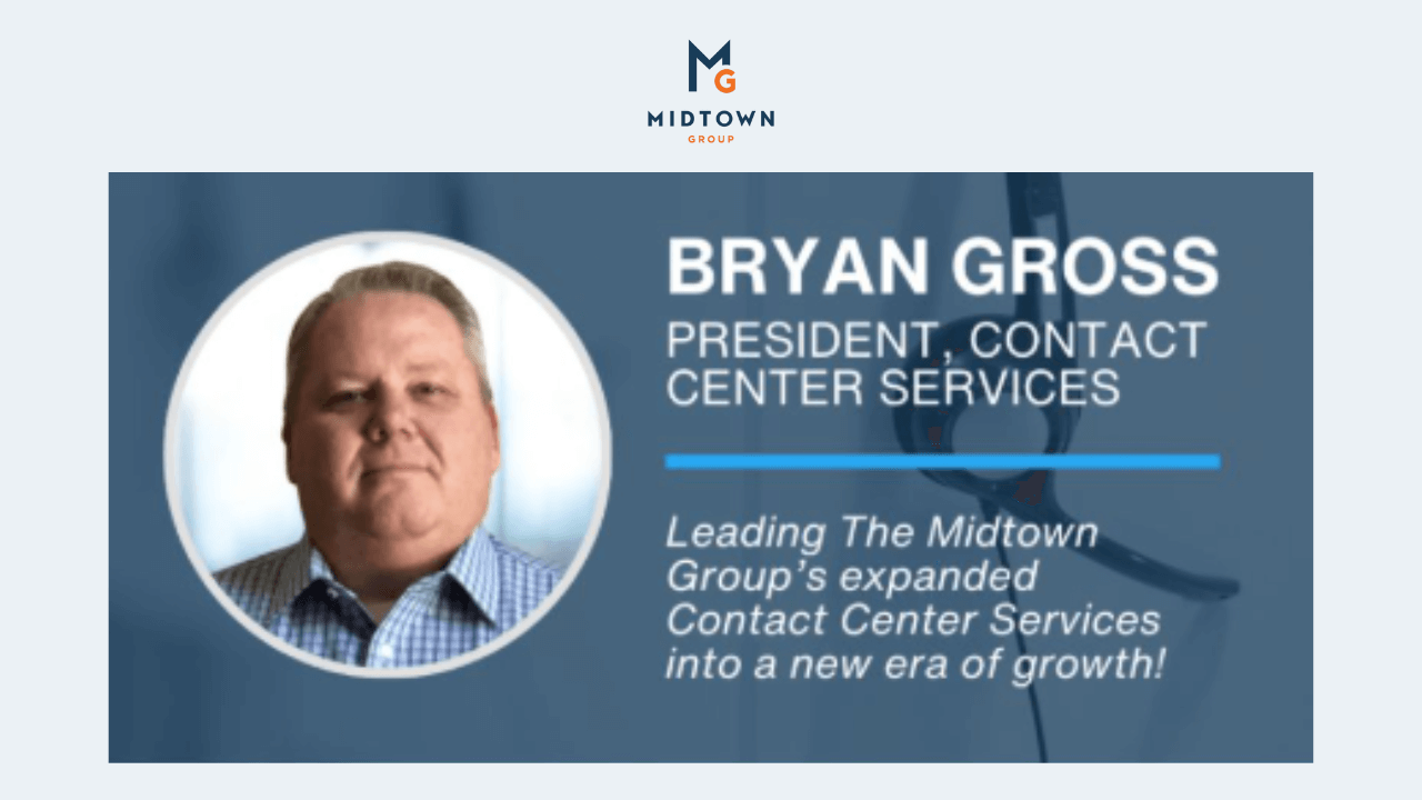 The Midtown Group names Bryan Gross to lead contact center growth