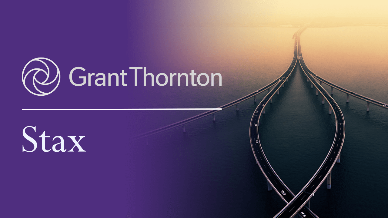 Grant Thornton Advisors moves to acquire M&A consultancy Stax