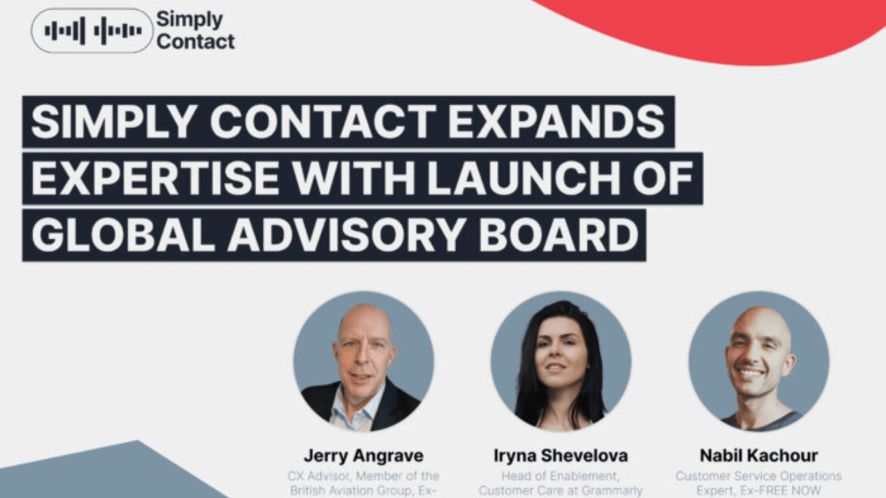 Simply Contact launches global CX advisory board to expand expertise