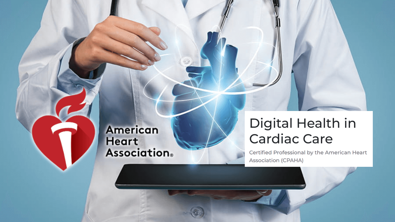 AHA launches digital cardiac care certification for clinicians