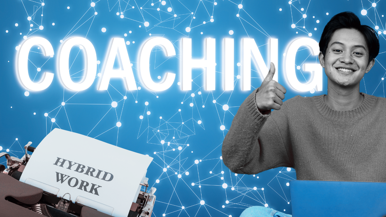 Hybrid work forces leaders to master coaching or fail